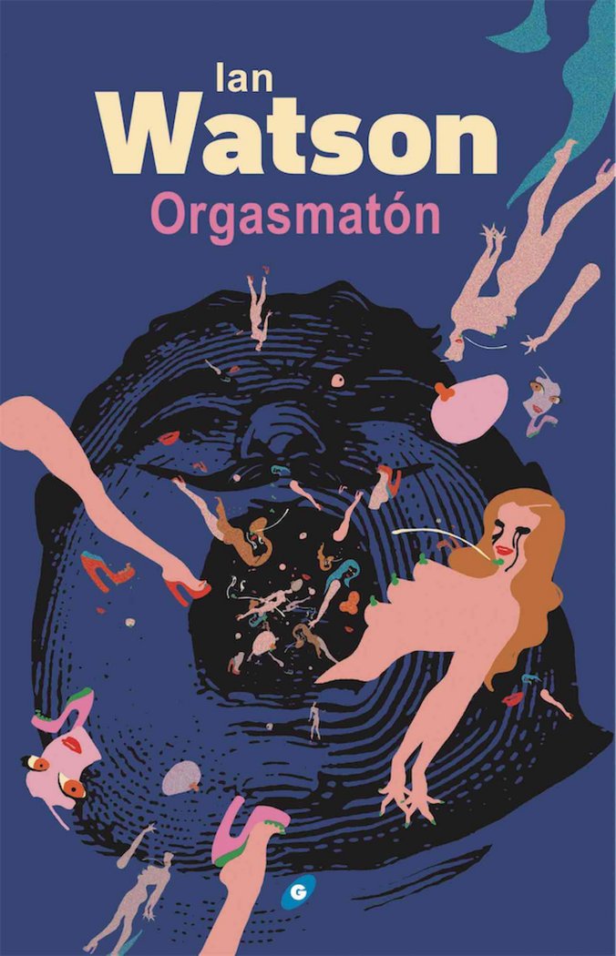 Reseña de Orgasmatón de Ian Watson