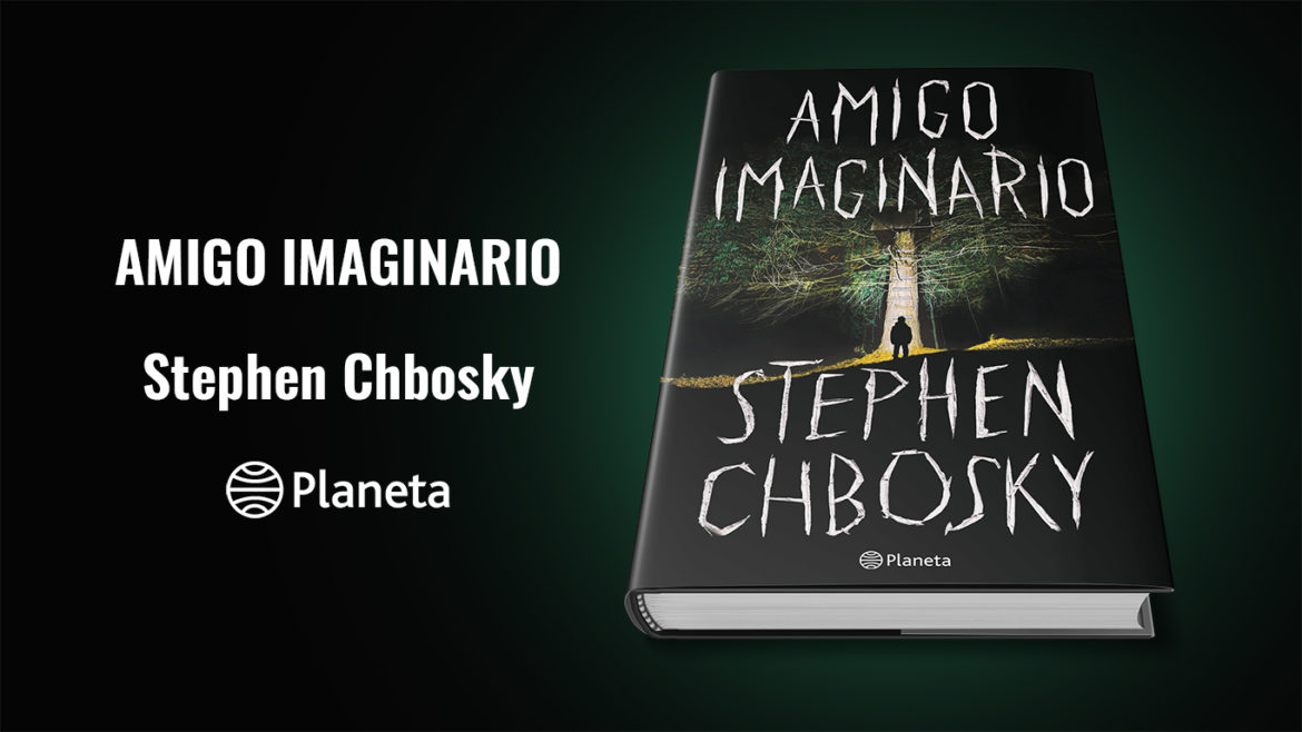 Reseña Amigo Imaginario Stephen Chbosky Windumanoth 6130